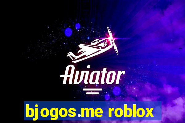 bjogos.me roblox